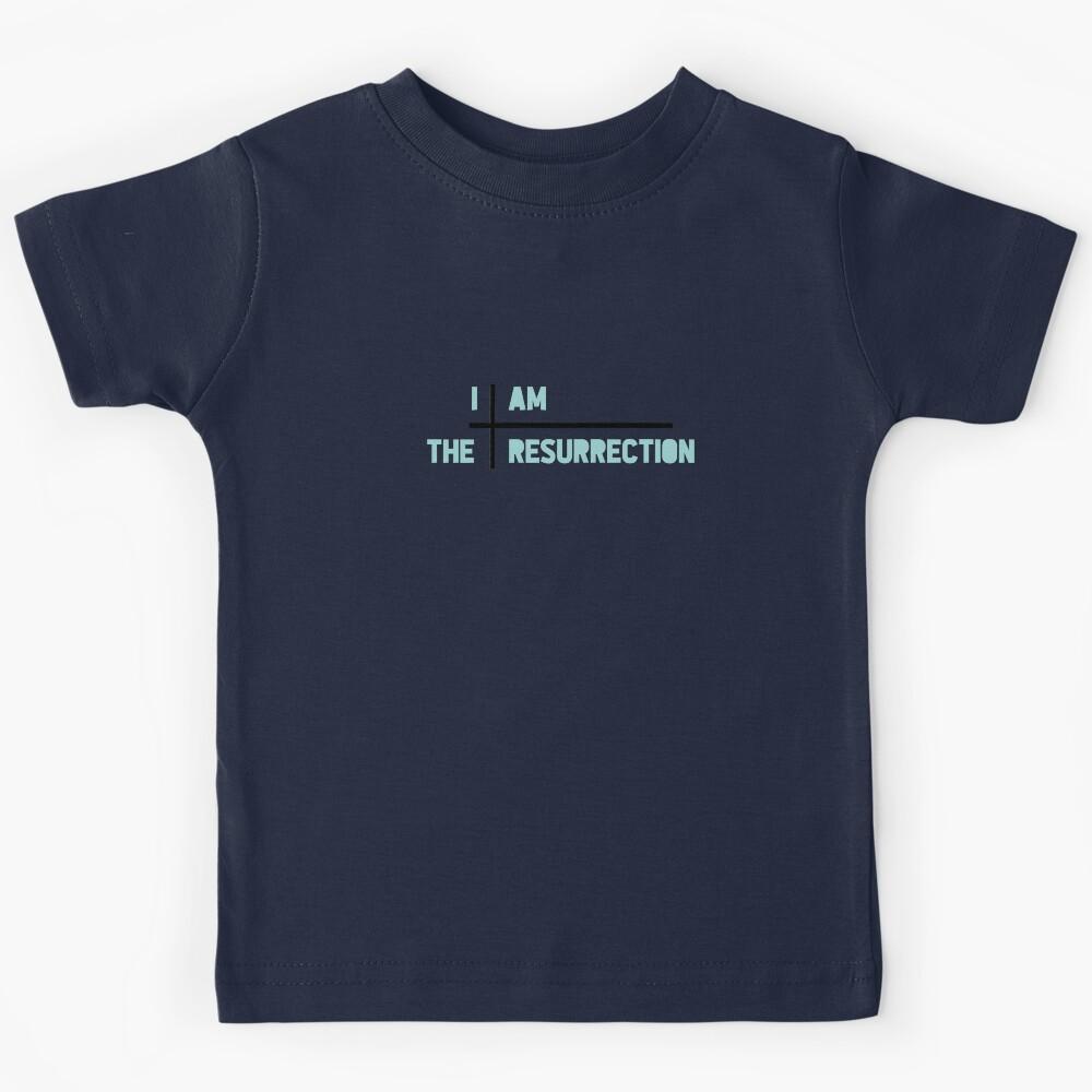 i am the resurrection blue Kids T-Shirt 140