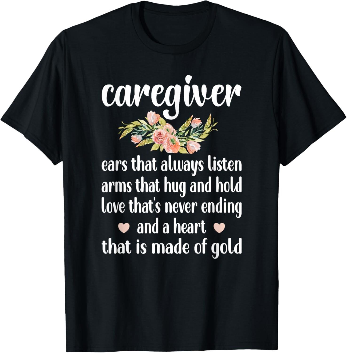 Caregiver Cute Definition Caregiving Best Caregiver Tee Gift Unisex T-Shirt Mens Womens Tees Top M