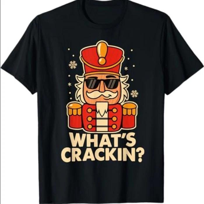 Funny Christmas Nutcracker Whats Crackin T-Shirt S