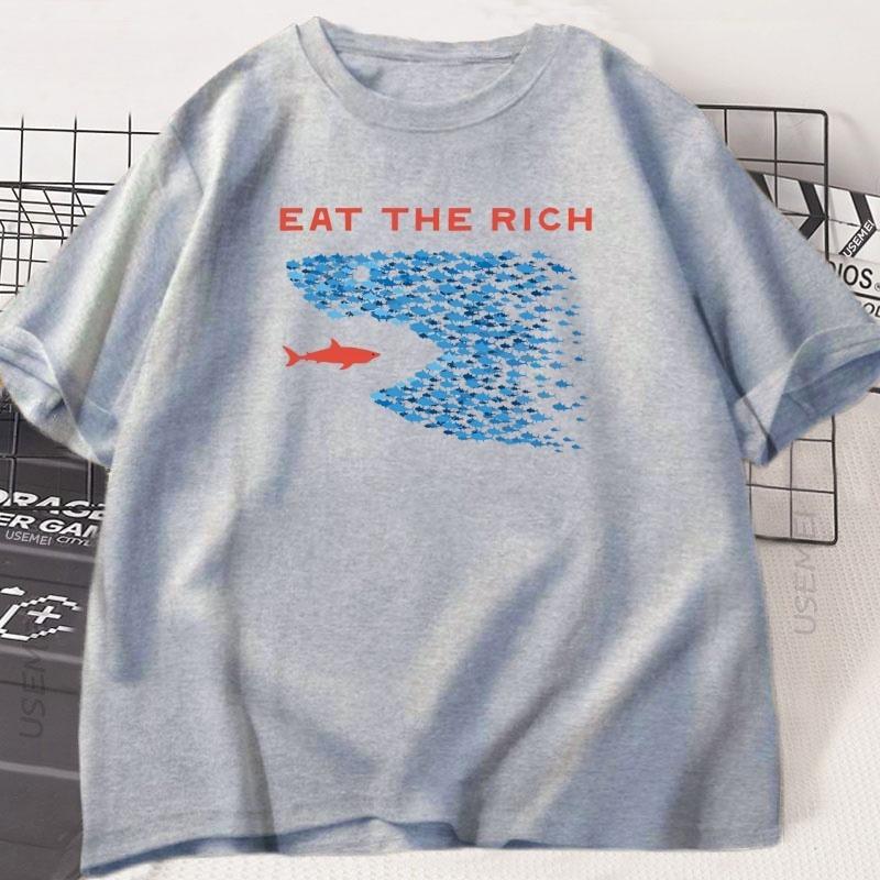 2025 Eat The Rich T Shirt Men Women Funny Cotton Short-sleeve T-shirt Streetwear Printed TShirt Casual Funny Tops Male Clothes