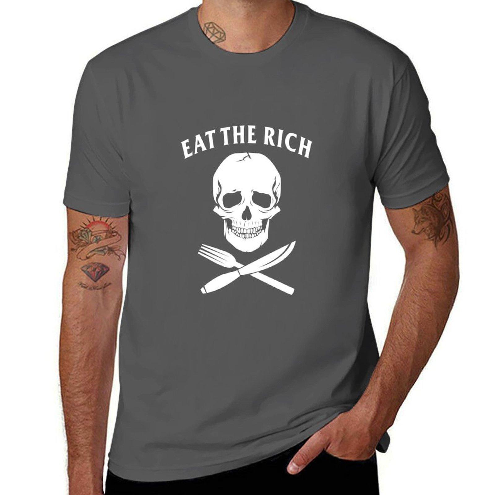 

Eat The Rich T-Shirt t shirt man luxury man t shirts cotton T-Shirt 4XL