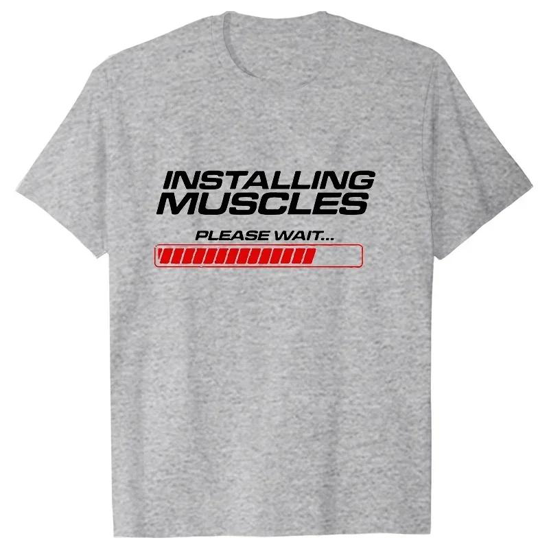 2023 Vintage Tshirt Installing Muscles Please Wait Funny Design Tshirt Harajuku Oversize Tee Shirt Fashion Streetwear Unisex Top