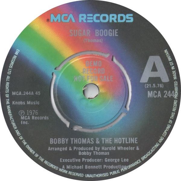 

7-дюймовая пластинка BOBBY THOMAS THE HOTLINE Sugar Boogie MCA244PROMO MCA Records 1976 UK SoulFunk Б/у