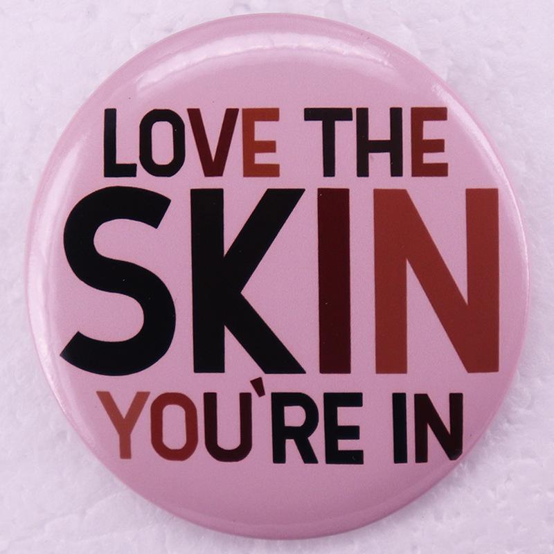 Love Your Skin Enamel Pin