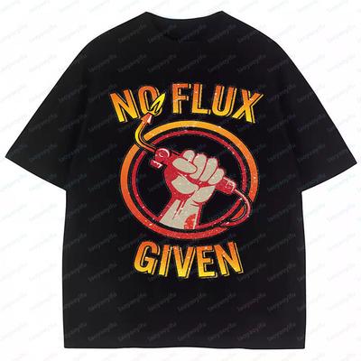 Welder Ropa Hombre No Flux Given Welding Metal Worker Funny Gift Unisexs Graphic T Shirts Polyester Cheap Clothing Summer Tee Tops
