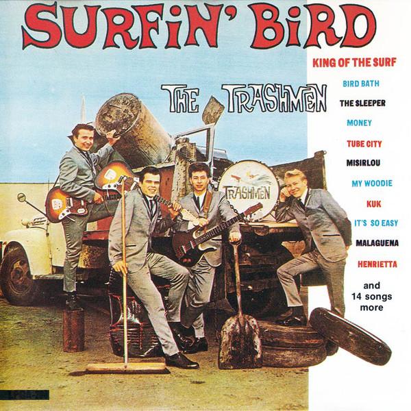 

CD TRASHMEN - Surfin Bird CD13502 Request Records 1990 Denmark Rock Used