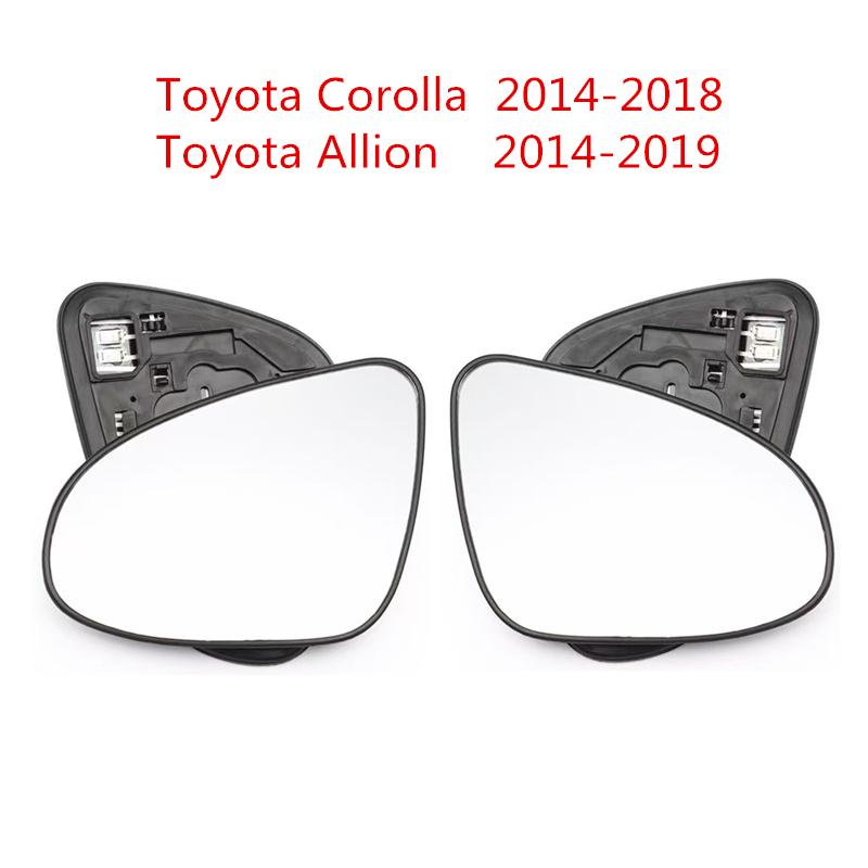 Side Mirror Glass For Toyota Corolla 2014-2018 Allion 2014- HD With Heating Rearview Mirror Lens Automotive Accessories
