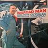 LP Record HANK SNOW  Railroad Man RD7579 RCA Victor 1963 UK CountryFolk Used