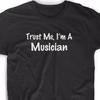 Trust Me I'm A Musician Music Guitar Bass Band T Shirt Music Guitar Gift Tee