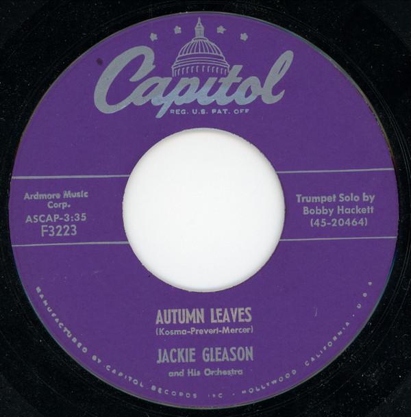 

7inch Record JACKIE GLEASON HIS ORCHESTRA Autumn Leaves Oo What You Do To F3223 Capitol Records 1955 US Pop Used