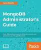 Kniha MongoDB Administrator's Guide