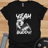 Yeah Buddy Gym T-Shirt: Ronnie Coleman Inspired Workout Tee