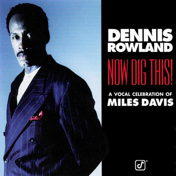 

CD DENNIS ROWLAND - Now Dig This CCD4751 Concord Jazz 1997 US Jazz Used