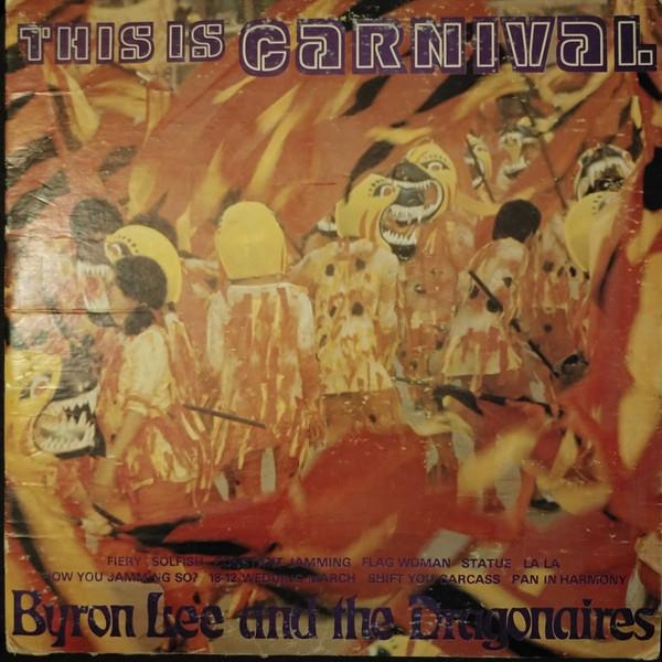 

LP Record BYRON LEE THE DRAGONAIRES This Is Carnival DY3361 Dynamic Sounds 1976 Canada Reggae Ska Dub Used