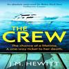 The Crew by J.M. Hewitt Paperback Book 9781804365021