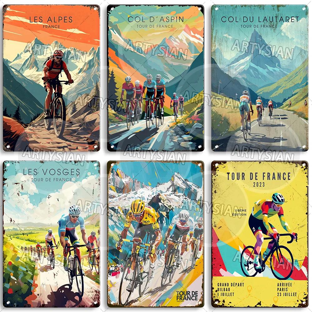 Vélo Tour De France Cycling Metal Sign Les Pyrénées Auvergne Les Vosges Col Du Galibier Col d'Aspin Tignes Col De La Bonette