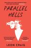 Parallel Hells by Leon Craig Paperback Book 9781529371444