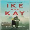 Ike and Kay by James MacManus Paperback Book 9780715652954