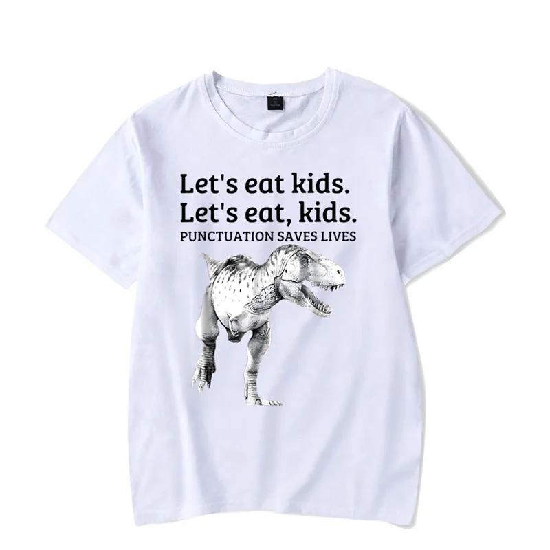 Let's Eat Kids Punctuation Saves Lives Grammar Men's T-shirts Hip Hop Streetwear Dinosaur Harujuku Shirt Camisetas Oversize Tees