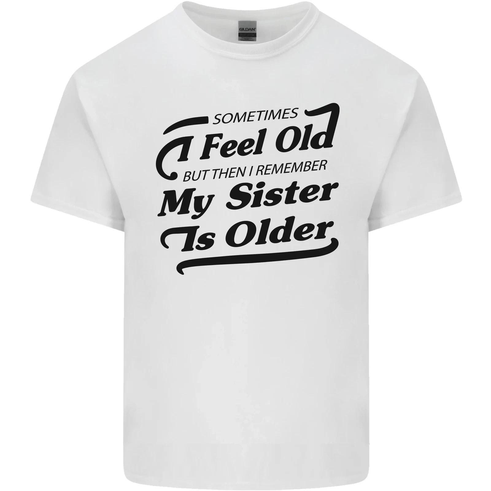 

My Sister is Older 30th 40th 50th Birthday Kids T-Shirt Childrens L