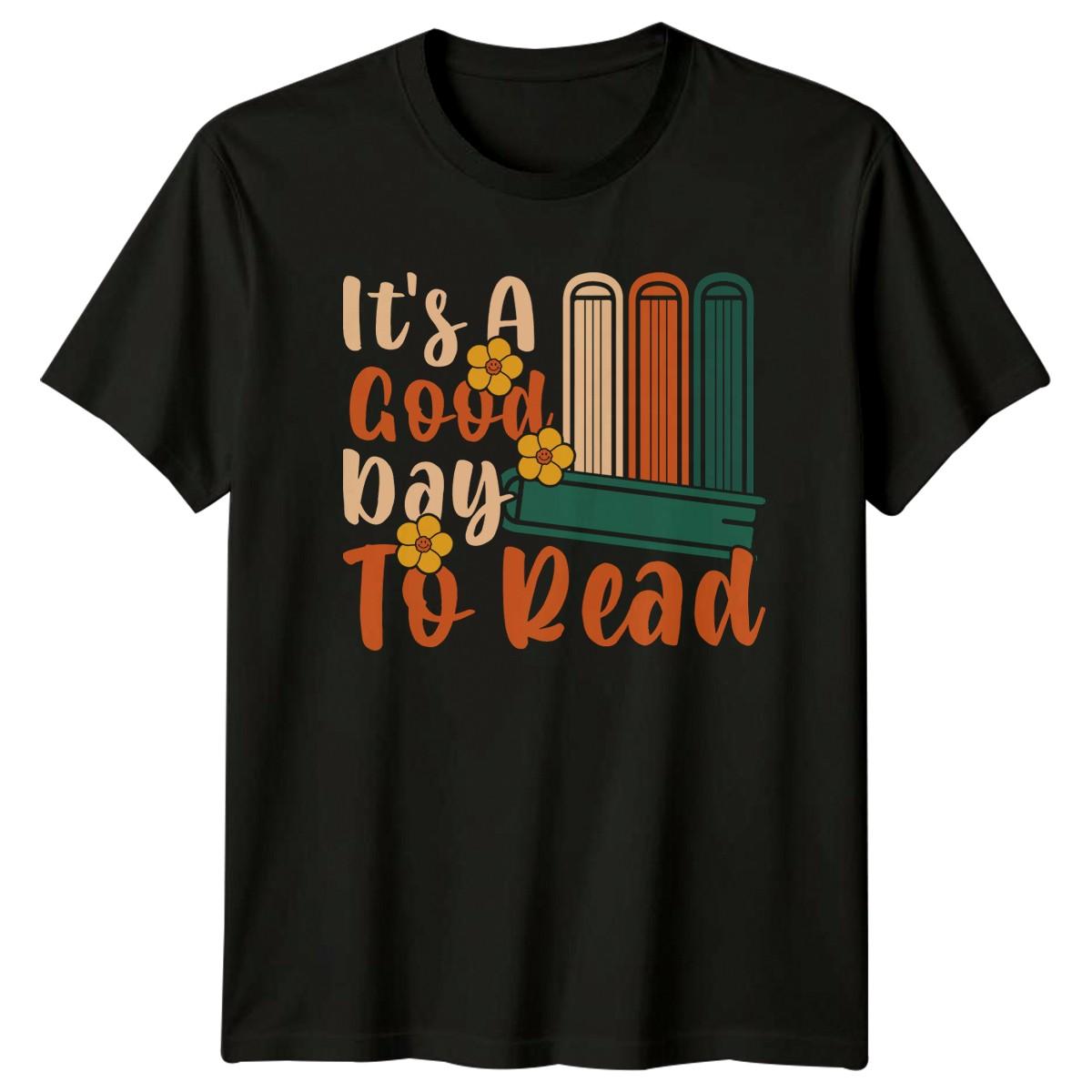 Its A Good Day Mens T-Shirt Reading Books Gift For Him M