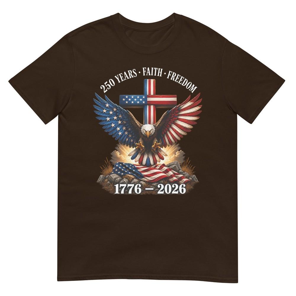 250th Anniversary Usa Faith Freedom 4th Of July Patriotic Tshirt