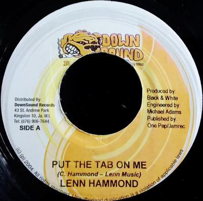 7inch Record LENN HAMMOND / ULTIMATE SHINES - Put The Tab On Me / Give It 2 Me Ba NONE Down Sound Reco 2004 Jamaica Reggae, Ska & Dub Used