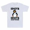 Idiots Idiots Unisexs Everywhere Funny Cotton Short Graphic Sleeve Penguin Tshirt