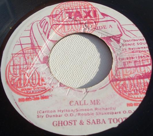 7inch Record GHOST & SABA TOOTH - Call Me TAX0124 Taxi Jamaica Reggae, Ska & Dub Used