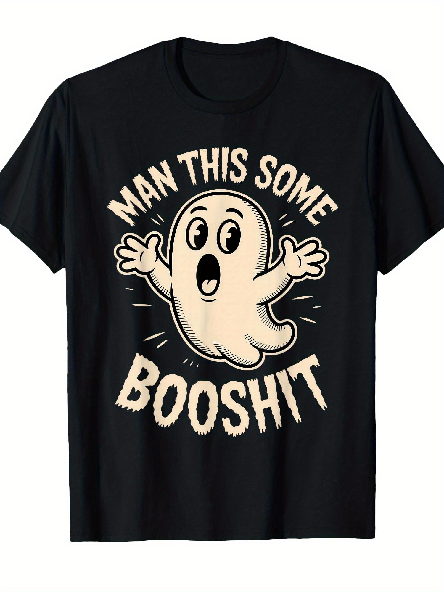 or Man This Some Booshit Sarcastic Funny Spooky Halloween Tshirt Sarcastic Humor Halloween Costume Humorous Design S