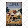 Wellcraft  Pet Husky Dog Are Your Friend Wine Cafe Bath Shop Art Metal Tin Sign Wall  Poster Iron Painting Pub D  CM