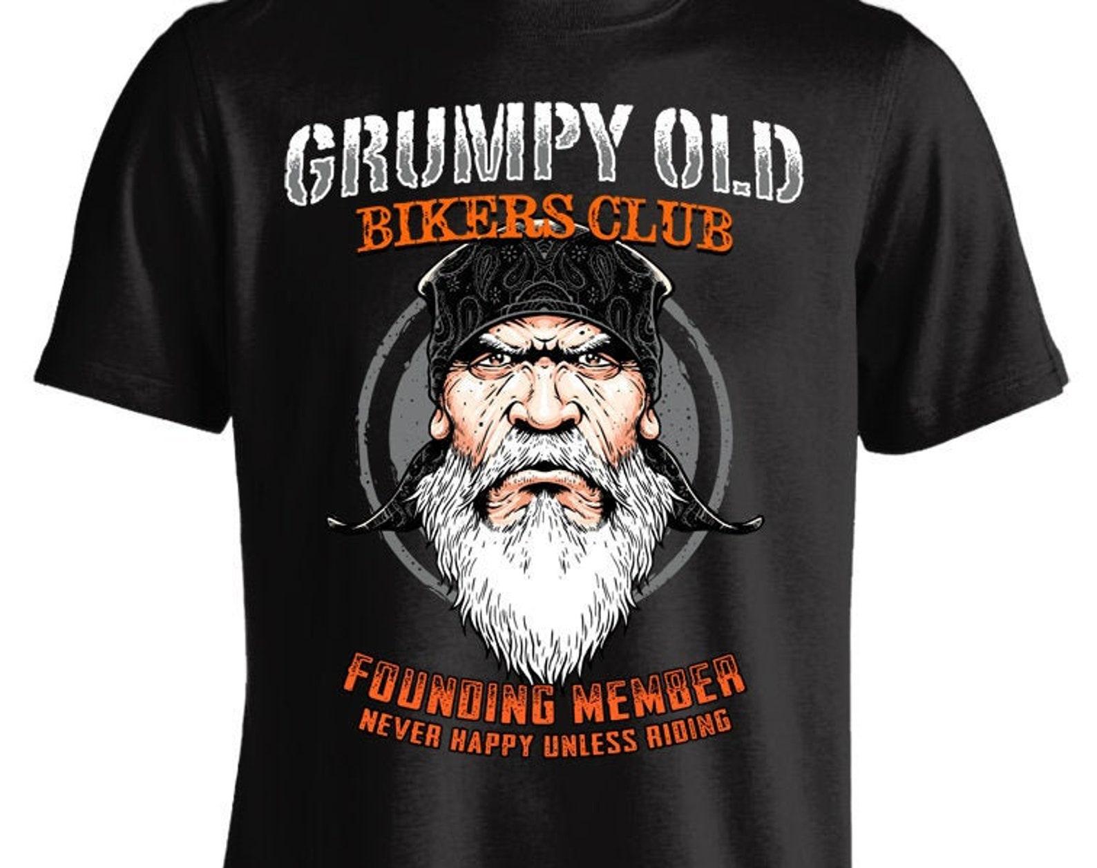Grumpy Old Bikers Club Founding Member Never Happy Unless Riding Motorcycle T shirt XL