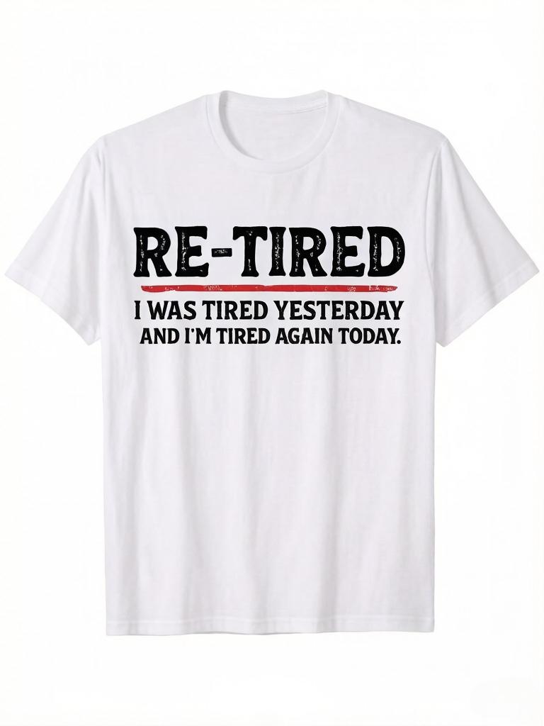 Fun RetireUnisext Printed Tshirts Unisexs Casual Shortsleeved Shirts Unisex Printed Tshirts with The Slogan Retired L