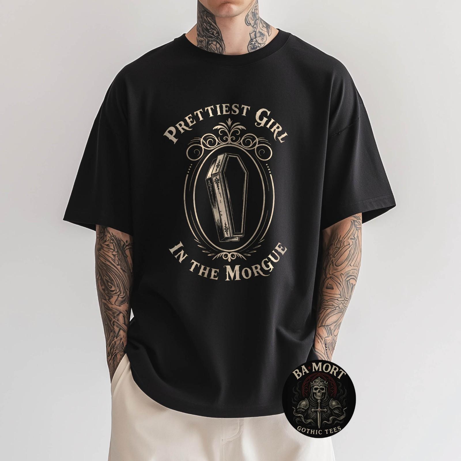 Prettiest Girl In The Morgue Gothic T-Shirt Unisex T-Shirt S