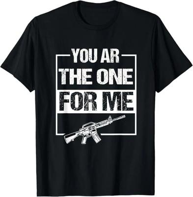 You AR The One for Me Funny AR-15 Gun Joke Sarcasm T-Shirt Size S-4XL