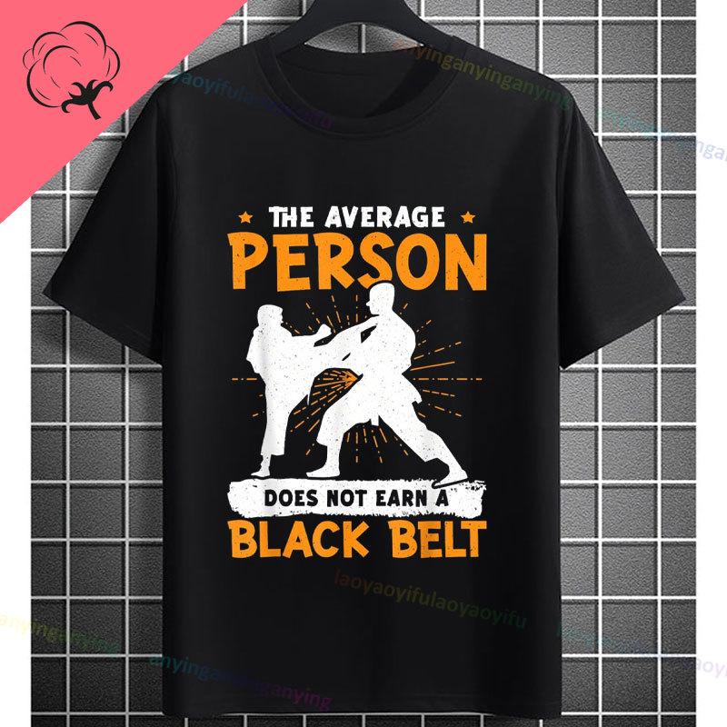 Unisex Funny Karate Graphic TShirt Keep Training Until The Belt Turns Black Slogan Pure Cotton Shortsleeve Sports Tshirt