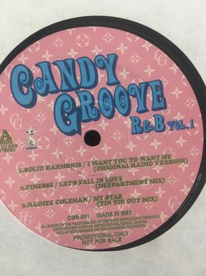12inch Record SOLID HARMONIE / FINESSE / NAIMEE C - Candy Groove R&B Vol.1 CGR001 Candy Groove 2000 Japan Rap & Hip-Hop/R&B Used