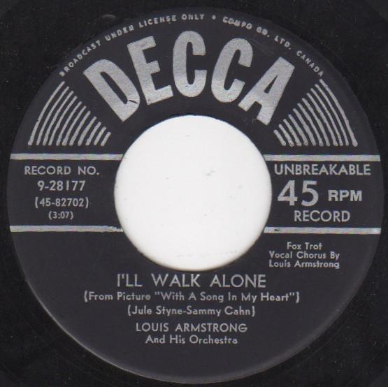 

7-дюймовая пластинка LOUIS ARMSTRONG & HIS ORCHESTRA - I ll Walk Alone 928177 DECCA 1952 Канада Джаз Б/У
