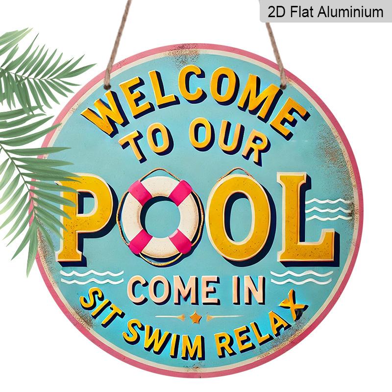 

2D Flat, 1pc Round Aluminum Welcome To Our Pool Sign, Retro Vintage Metal Plaque with Lifebuoy Design, Perfect for Backyard Pool, Patio, Deck 7.87×7.87inch