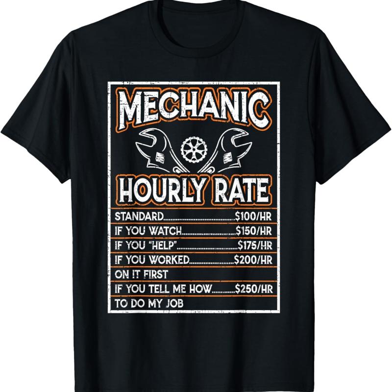 

Funny Mechanic Hourly Rate Labor Rates T Shirt - Men s Summer Cotton Graphic Tee S разноцветный