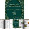 Green Edition The Lost Book Of Herbal Remedies Essential Natural Healing Techniques