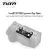8TILTA Iron Head Rabbit Cage for FX3/FX30: Quick Release Detachable Multifunctional Top Plate Camera Expansion.