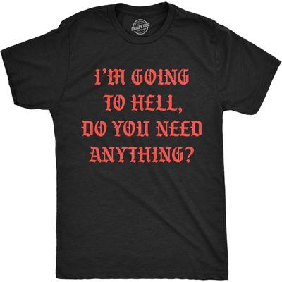 Grappige T-shirts voor heren Ik ga naar de hel Heb je iets nodig Sarcastisch Nieuwigheidsshirt voor mannen