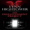 The Enlightenment Project by Lynn Hightower Hardback Book 9781448311583