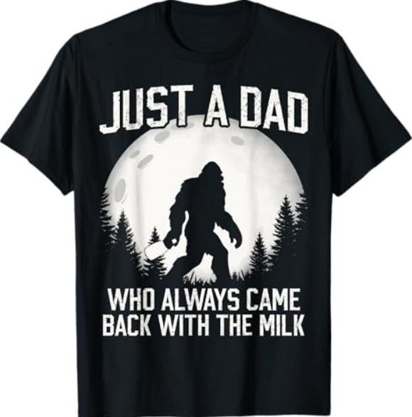 Funny Dad Father Bigfoot Just A Dad Who Always Came Back T-Shirt S разноцветный