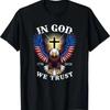 In God We Trust Patriotic Eagle Faith and Freedom T Shirt Casual Unisex Streetwear Designer Cl
