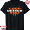 Good Better Best Chicago T Shirt Adult Kid Vintage Soft Comfortable Versatile Breathable Streetwear Slightly Casual