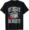 HOT Chocolate BLACK T-Shirt 1307