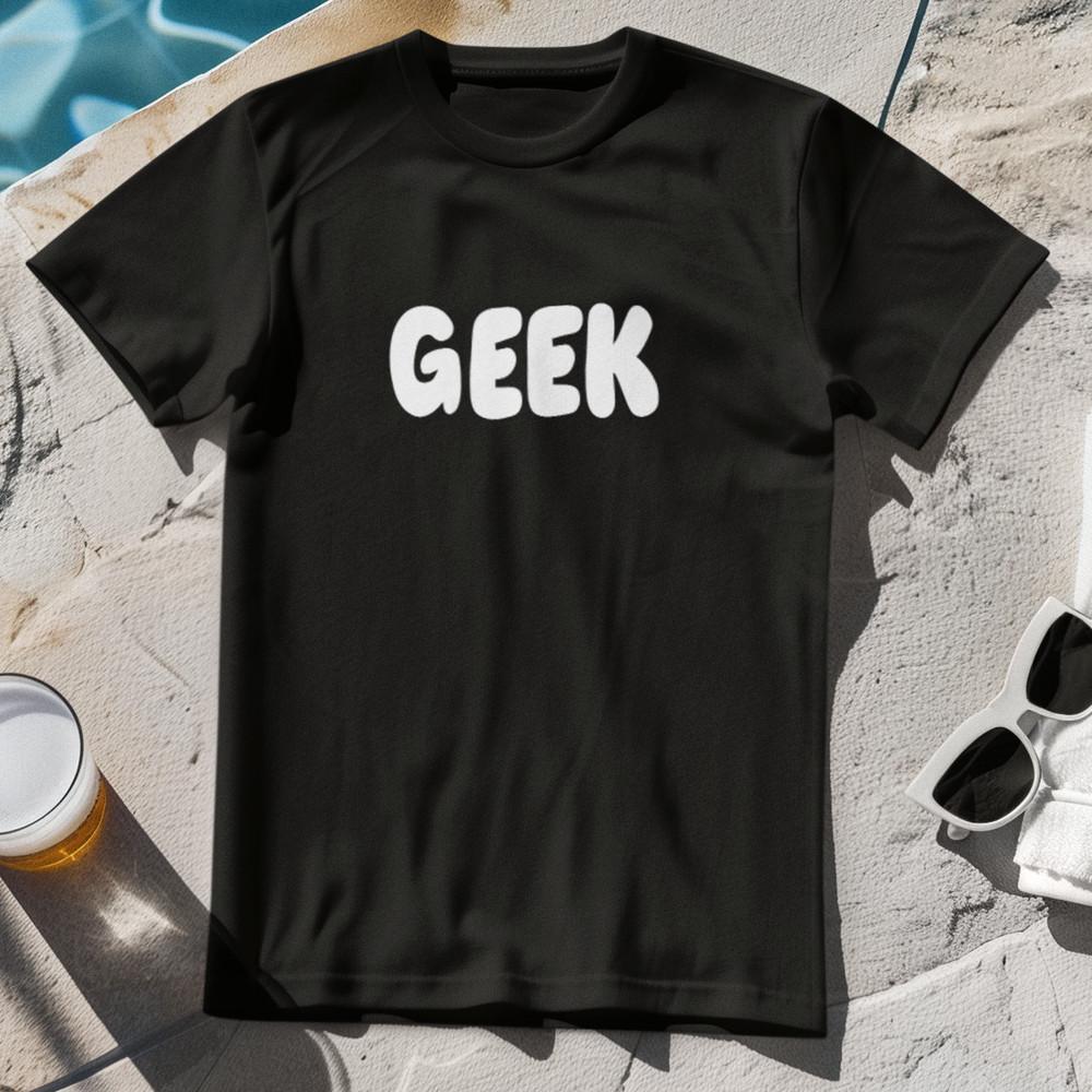 GEEK T-SHIRT (nerd eccentric odd fandom chic tech science math student diverse) Unisex T-Shirt M