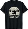 Fart Fitness Gym Workout Weights Squat Humor 0CT9U6 T-Shirt
